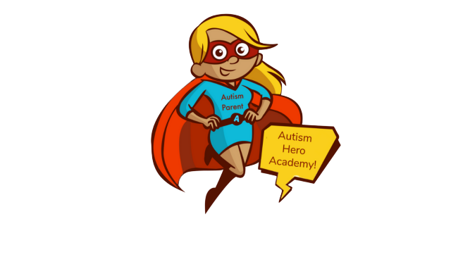 Autism Hero Academy:  <br> Where Parents Can Learn on Demand